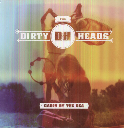 ダーティヘッズ Dirty Heads - Cabin By the Sea LP レコード 【輸入盤】
