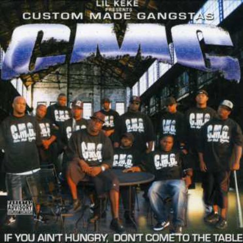 Lil Keke - Custom Made Gangstas: If You Ain't Hungry, Don't Come To The Table CD アルバム 【輸入盤】