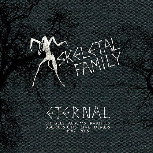 【取寄】Skeletal Family - Eternal: Singles / Albums / Rarities / BBC Session CD アルバム 【輸入盤】