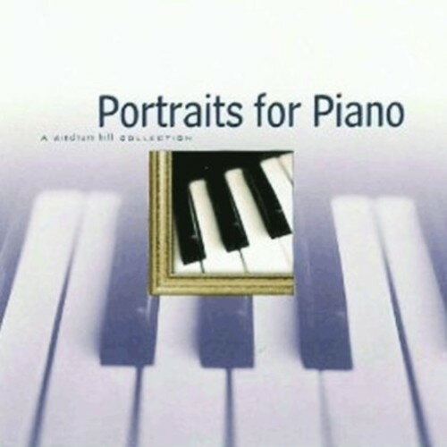 【取寄】Portraits for Piano / Various - Portraits For Piano CD アルバム 【輸入盤】