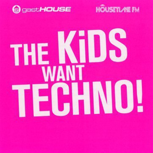 【取寄】Kids Want Techno / Various - Kids Want Techno CD アルバム 【輸入盤】