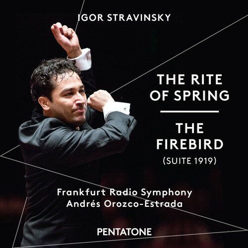 Stravinsky / Frankfurt Radio Symphony / Orozco - Stravinsky: The Rite of Spring - The Firebird SACD 【輸入盤】