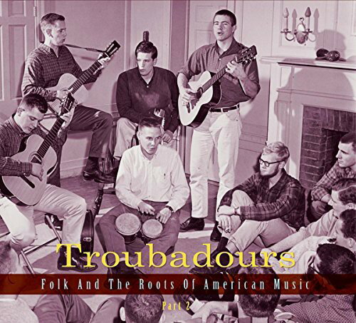 【取寄】Troubadours Part 2 / Various - Troubadours Part 2 CD アルバム 【輸入盤】