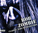 【取寄】ロブゾンビ Rob Zombie - Classic Album Collection CD アルバム 【輸入盤】