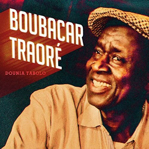 【取寄】Boubacar Traore - Dounia Tabolo CD アルバム 【輸入盤】