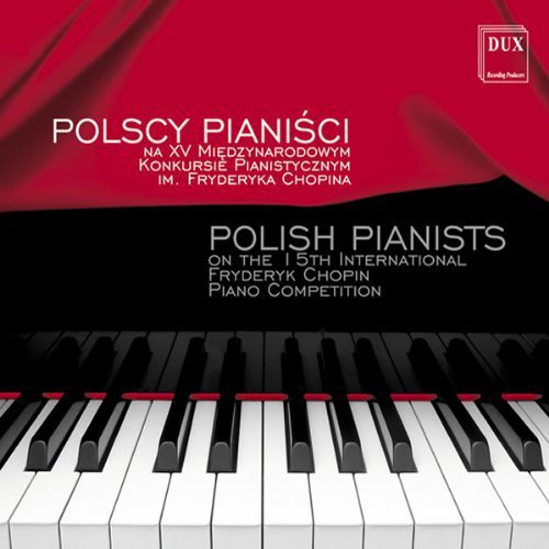 Chopin / Blechacz / Banasik / Kortus / Szymczak - Polish Pianists CD Х ͢ס