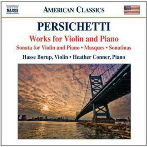 Persichetti / Borup / Conner - Works for Violin ＆ Piano CD アルバム 【輸入盤】