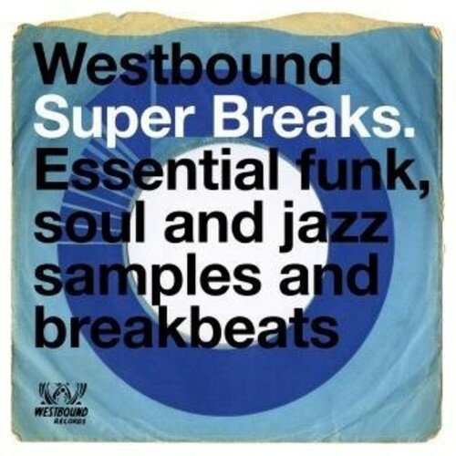 【取寄】Westbound Super Breaks / Various - Westbound Super Breaks LP レコード 【輸入盤】