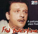 【取寄】Fred Buscaglione - Qualcuno Piace Fred CD アルバム 【輸入盤】