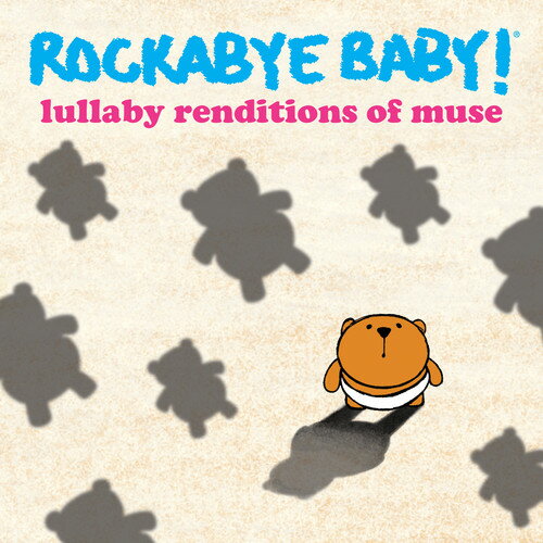 【取寄】Rockabye Baby! - Lullaby Renditions of Muse CD アルバム 【輸入盤】