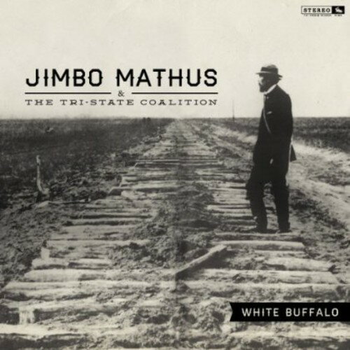 【取寄】Jimbo Mathus ＆ Tri-State Coalition - White Buffalo LP レコード 【輸入盤】