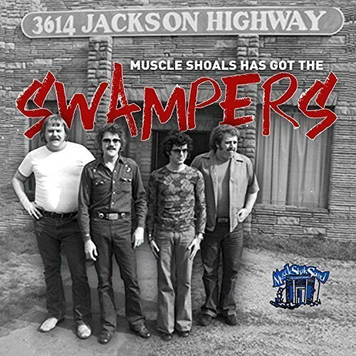 Swampers - Muscle Shoals Has Got The Swampers CD アルバム 【輸入盤】