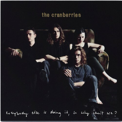 Cranberries - Everybody Else Is Doing It, So Why Can't We LP レコード 【輸入盤】