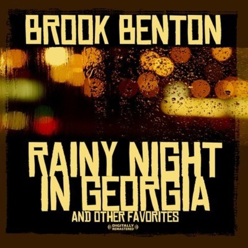 ブルックベントン Brook Benton - Rainy Night in Georgia ＆ Other Favorites CD アルバム 【輸入盤】