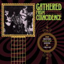 【取寄】Gathered From Coincidence: British Folk-Pop Sound - Gathered From Coincidence: British Folk-Pop Sound Of 1965-1966 CD アルバム 【輸入盤】