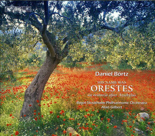 Bortz / Bjork / Persson / Tobiasson / Gilbert - His Name Was Orestes CD アルバム 【輸入盤】