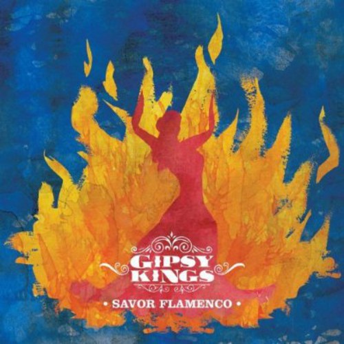 【取寄】ジプシーキングス Gipsy Kings - Savor Flamenco CD アルバム 【輸入盤】