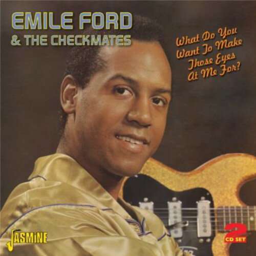 Emile Ford - What Do You Want to Make Those Eyes at Me for CD アルバム 【輸入盤】