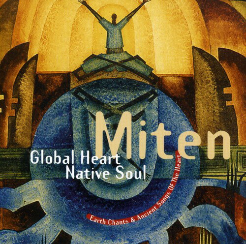 【取寄】Miten - Global Heart, Native Soul CD アルバム 【輸入盤】