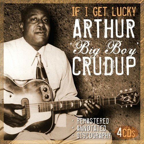 Arthur Crudup - If I Get Lucky CD アルバム 【輸入盤】