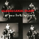 Guadalcanal Diary - At Your Birthday Party CD アルバム 【輸入盤】