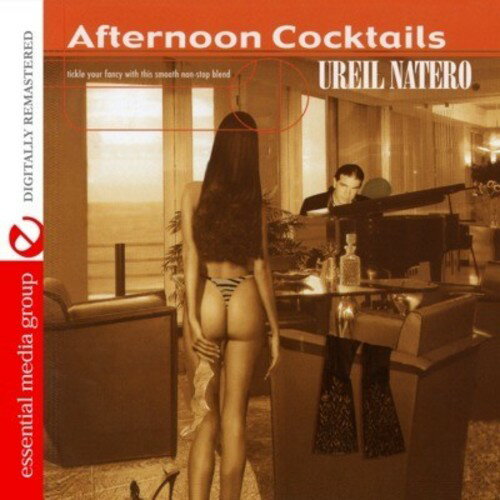 Uriel Natero - Afternoon Cocktails CD アルバム 【輸入盤】