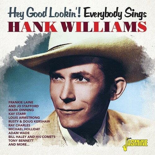 【取寄】Hey Good Lookin: Everybody Sings Hank Williams - Hey Good Lookin: Everybody Sings Hank Williams CD アルバム 【輸入盤】