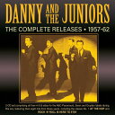 Danny ＆ Juniors - Complete Releases 1957-62 CD アルバム 【輸入盤】