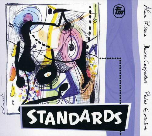 Alan Pasqua / Dave Carpenter / Peter Erskine - Standards CD アルバム 【輸入盤】