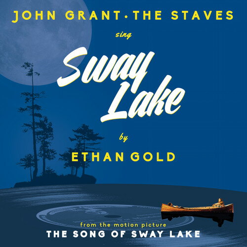 Ethan Gold with John Grant ＆ the Staves - Sway Lake レコード (7inchシングル)