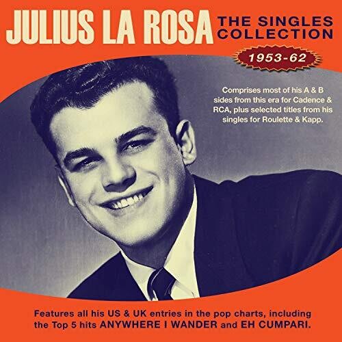 Julius La Rosa - Singles Collection 1953-62 CD アルバム 【輸入盤】