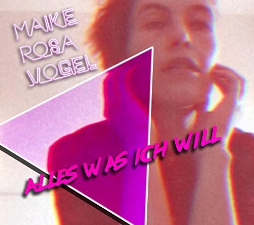 【取寄】Maike Rosa Vogel - Alles Was Ich Will CD アルバム 【輸入盤】