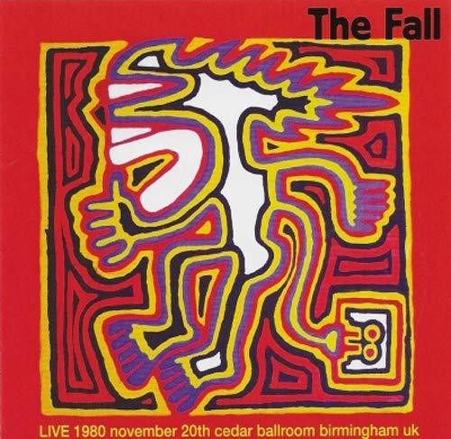 【取寄】Fall - Live At The Cedar Ballroom Birmingham 1980 CD アルバム 【輸入盤】