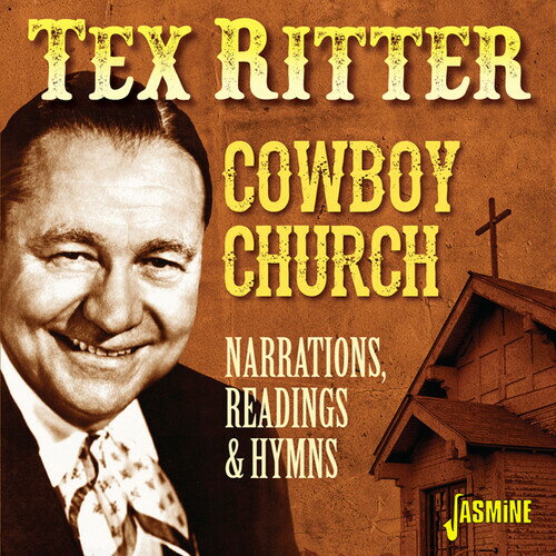 【取寄】Tex Ritter - Cowboy Church: Narrations, Readings ＆ Hymns CD アルバム 【輸入盤】