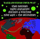 Balkans-Pedro Four-Way / Mike Watt - Balkans-pedro Four-way レコード (7inchシングル)