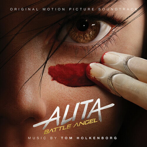 【取寄】Tom Holkenborg - Alita: Battle Angel (オリジナル・サウンドトラック) サントラ CD アルバム 【輸入盤】