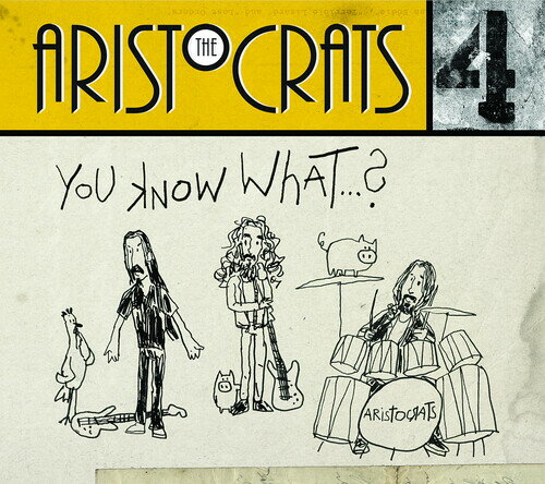Aristocrats - You Know What CD アルバム 【輸入盤】