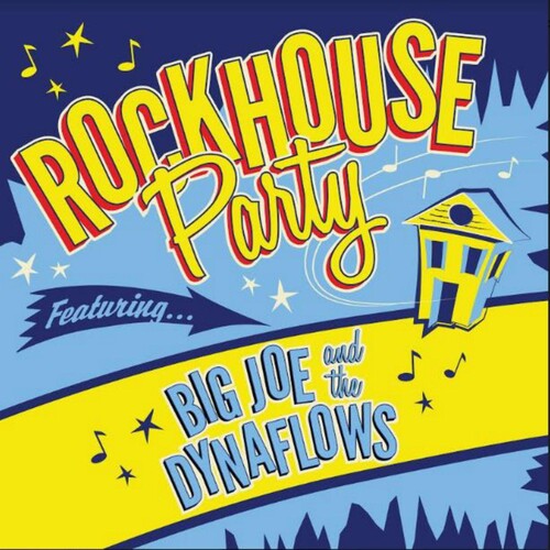 Big Joe ＆ the Dynaflows - Rockhouse Party CD アルバム 【輸入盤】