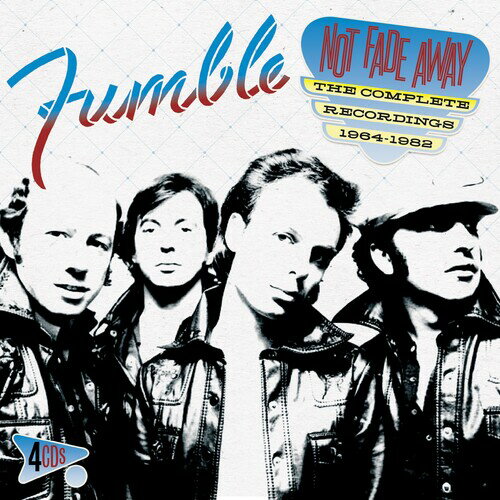 【取寄】Fumble - Not Fade Away: Complete Recordings 1964-1982 CD アルバム 【輸入盤】