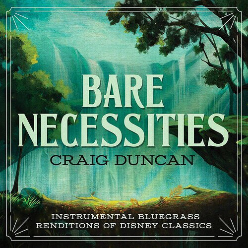 【取寄】クレイグダンカン Craig Duncan - Bare Necessities: Instrumental Bluegrass Renditions Of Disney Classics CD アルバム 【輸入盤】