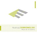 Dobrowolski - Music for Orchestra CD アルバム 【輸入盤】