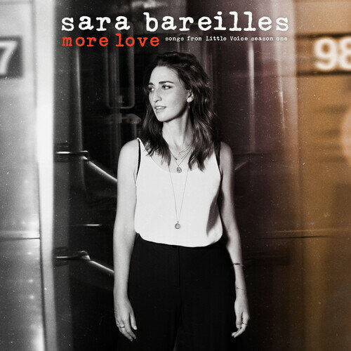 サラバレリス Sara Bareilles - More Love: Songs From Little Voice， Season One LP レコード 【輸入盤】