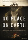 No Place on Earth DVD 【輸入盤】