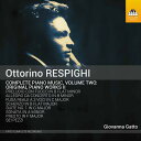 Respighi / Giovanna Gatto - Complete Piano Music 2 CD アルバム 【輸入盤】