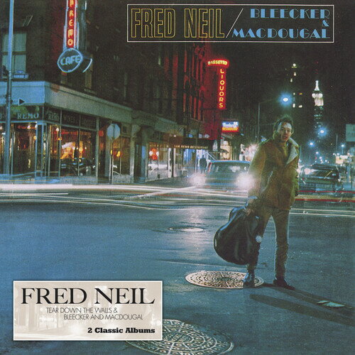 Fred Neil / Vince Martin - Tear Down The Walls ＆ Bleecker ＆ Macdougal CD アルバム 【輸入盤】