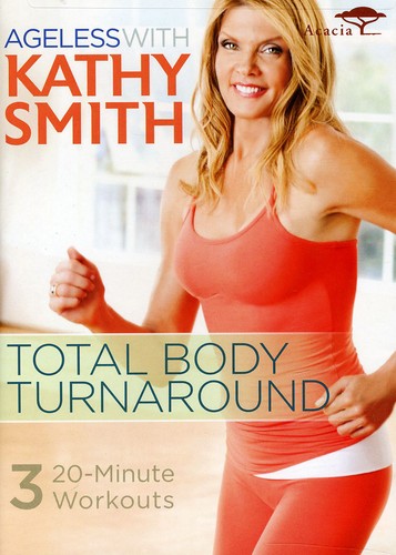 Ageless With Kathy Smith: Total Body Turnaround DVD 【輸入盤】