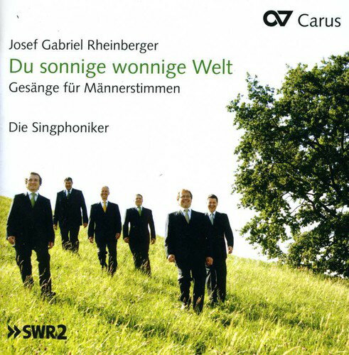 Rheinberger / Singphoniker - Du Sonnige Wonnige Welt CD Ao yAՁz