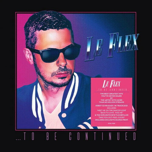 Le Flex - To Be Continued (Digipak) CD アルバム 【輸入盤】