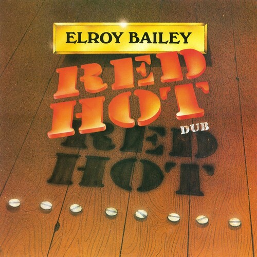 Elroy Bailey - Red Hot Dub LP レコード 【輸入盤】