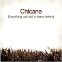 【取寄】Chicane - Everything We Had To Leave Behind CD アルバム 【輸入盤】